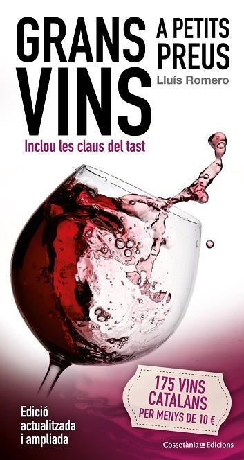 GRANS VINS A PETITS PREUS(EDICIO 2017) | 9788490345047 | ROMERO GARRIDO,LLUÍS | Llibreria Geli - Llibreria Online de Girona - Comprar llibres en català i castellà