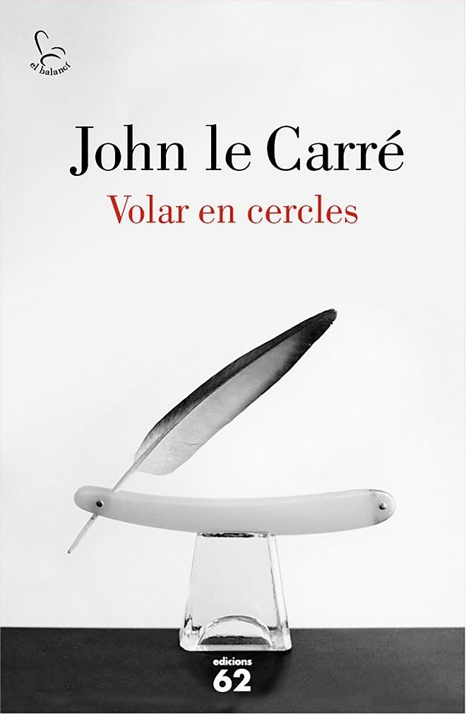 VOLAR EN CERCLES | 9788429775143 | LE CARRÉ,JHON | Llibreria Geli - Llibreria Online de Girona - Comprar llibres en català i castellà