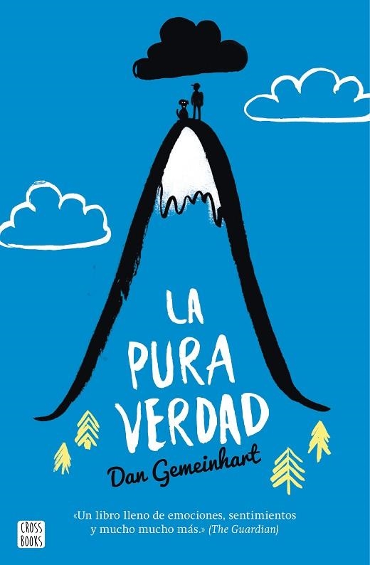 LA PURA VERDAD | 9788408160328 | GEMEINHART,DAN | Llibreria Geli - Llibreria Online de Girona - Comprar llibres en català i castellà