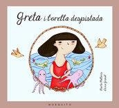 GRETA I L'ORELLA DESPISTADA | 9788493990558 | PALLARÈS TELLA,MARTA | Llibreria Geli - Llibreria Online de Girona - Comprar llibres en català i castellà