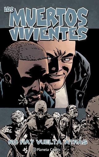 LOS MUERTOS VIVIENTES Nº 25 NO HAY VUELTA ATRÁS | 9788468477770 | Llibreria Geli - Llibreria Online de Girona - Comprar llibres en català i castellà