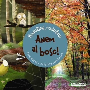 ANEM AL BOSC | 9788448941154 | MARTÍ I BERTRAN,PERE | Llibreria Geli - Llibreria Online de Girona - Comprar llibres en català i castellà