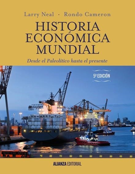 HISTORIA ECONÓMICA MUNDIAL(5ª EDICION 2016) | 9788491044581 | CAMERON,RONDO/NEAL,LARRY | Llibreria Geli - Llibreria Online de Girona - Comprar llibres en català i castellà