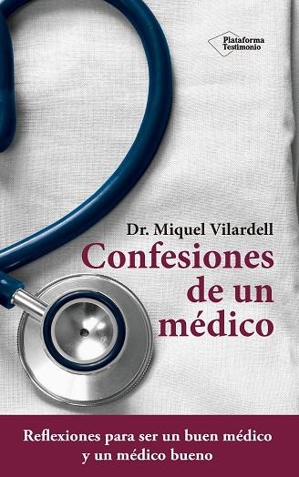 CONFESIONES DE UN MÉDICO | 9788416620869 | VILARDELL TARRÈS,MIQUEL | Llibreria Geli - Llibreria Online de Girona - Comprar llibres en català i castellà