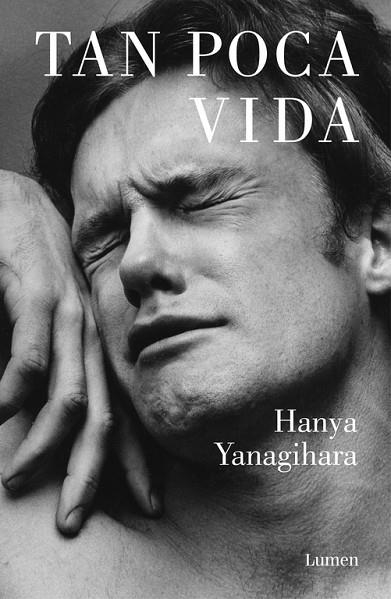 TAN POCA VIDA | 9788426403278 | YANAGIHARA,HANYA | Llibreria Geli - Llibreria Online de Girona - Comprar llibres en català i castellà