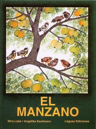 EL MANZANO | 9788489804265 | LOBE,MIRA | Llibreria Geli - Llibreria Online de Girona - Comprar llibres en català i castellà