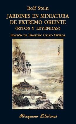 JARDINES EN MINIATURA DE EXTREMO ORIENTE (RITOS Y LEYENDAS) | 9788478134502 | STEIN,ROLF | Llibreria Geli - Llibreria Online de Girona - Comprar llibres en català i castellà