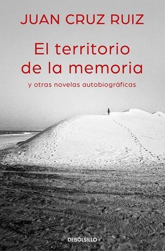 EL TERRITORIO DE LA MEMORIA Y OTRAS NOVELAS AUTOBIOGRÁFICAS | 9788466335003 | CRUZ,JUAN | Llibreria Geli - Llibreria Online de Girona - Comprar llibres en català i castellà