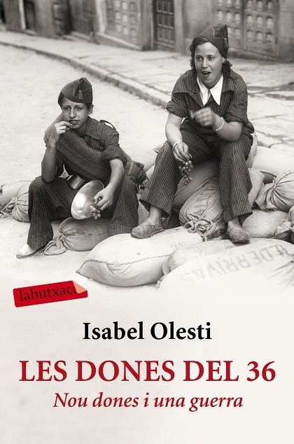 LES DONES DEL 36 | 9788416600267 | OLESTI PRATS,ISABEL  | Llibreria Geli - Llibreria Online de Girona - Comprar llibres en català i castellà