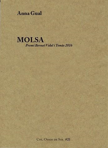 MOLSA | 9788494504877 | GUAL,ANNA | Llibreria Geli - Llibreria Online de Girona - Comprar llibres en català i castellà