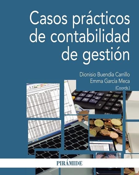 CASOS PRÁCTICOS DE CONTABILIDAD DE GESTIÓN | 9788436835991 | BUENDÍA CARRILLO,DIONISIO/GARCÍA MECA,EMMA | Llibreria Geli - Llibreria Online de Girona - Comprar llibres en català i castellà