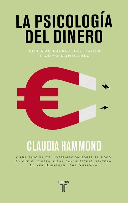 LA PSICOLOGÍA DEL DINERO | 9788430617791 | HAMMOND,CLAUDIA | Llibreria Geli - Llibreria Online de Girona - Comprar llibres en català i castellà