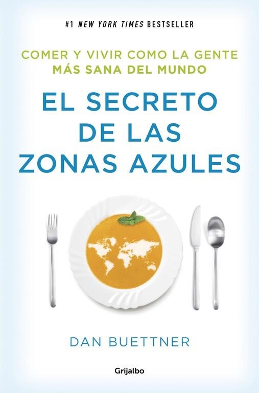 EL SECRETO DE LAS ZONAS AZULES | 9788425354304 | BUETTNER,DAN | Llibreria Geli - Llibreria Online de Girona - Comprar llibres en català i castellà