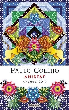 AMISTAT.AGENDA COELHO 2017 | 9788499309811 | Llibreria Geli - Llibreria Online de Girona - Comprar llibres en català i castellà