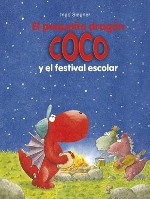 EL PEQUEÑO DRAGÓN COCO Y EL FESTIVAL ESCOLAR | 9788424657888 | SIEGNER,INGO | Llibreria Geli - Llibreria Online de Girona - Comprar llibres en català i castellà