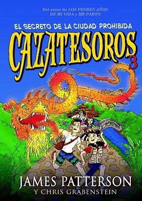 CAZATESOROS-3:EL SECRETO DE LA CIUDAD PROHIBIDA | 9788424655488 | PATTERSON,JAMES | Llibreria Geli - Llibreria Online de Girona - Comprar llibres en català i castellà