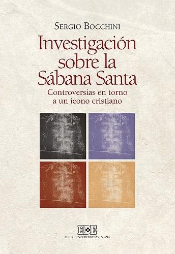 INVESTIGACIÓN SOBRE LA SÁBANA SANTA | 9788416803033 | BOCCHINI,SERGIO | Llibreria Geli - Llibreria Online de Girona - Comprar llibres en català i castellà