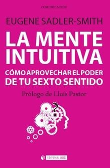 LA MENTE INTUITIVA | 9788490646014 | SADLER-SMITH,EUGENE | Llibreria Geli - Llibreria Online de Girona - Comprar llibres en català i castellà