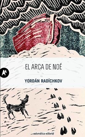 EL ARCA DE NOÉ | 9788415509349 | RADÍCHKOV,YORDÁN | Llibreria Geli - Llibreria Online de Girona - Comprar llibres en català i castellà