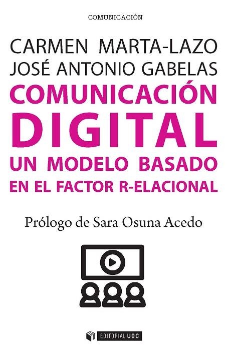 COMUNICACIÓN DIGITAL | 9788491164715 | MARTA-LAZO,CARMEN/GABELAS BARROSO,JOSÉ ANTONIO | Llibreria Geli - Llibreria Online de Girona - Comprar llibres en català i castellà