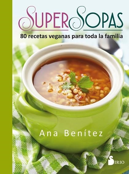 SUPER SOPAS | 9788416579655 | BENÍTEZ MARTÍNEZ,ANA | Llibreria Geli - Llibreria Online de Girona - Comprar llibres en català i castellà