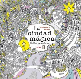 LA CIUDAD MÁGICA | 9788441436787 | V.V.A.A. | Llibreria Geli - Llibreria Online de Girona - Comprar llibres en català i castellà