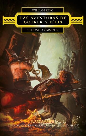 LAS AVENTURAS DE GOTREK Y FÉLIX. SEGUNDO ÓMNIBUS (WARHAMMER) | 9788445003848 | KING,WILLIAM  | Llibreria Geli - Llibreria Online de Girona - Comprar llibres en català i castellà