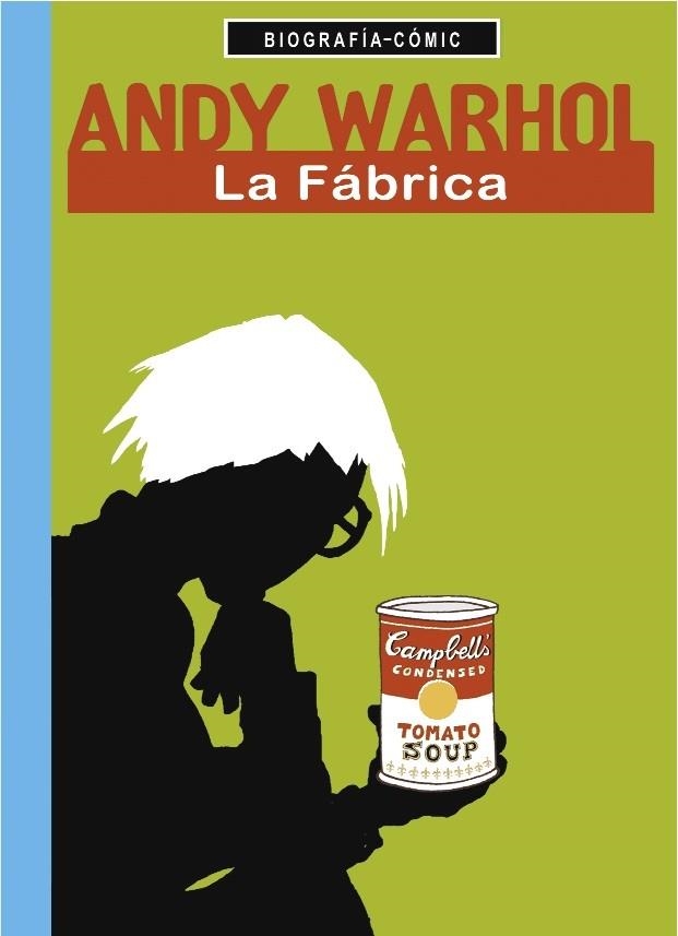 ANDY WARHOL.LA FÁBRICA | 9788494546600 | BLÖSS,WILLI | Llibreria Geli - Llibreria Online de Girona - Comprar llibres en català i castellà