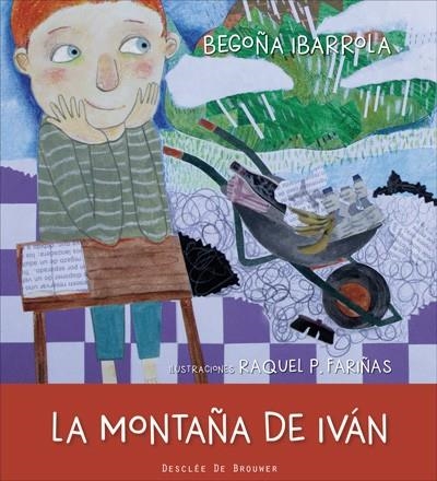 LA MONTAÑA DE IVÁN | 9788433028624 | IBARROLA LÓPEZ DE DAVALILLO,BEGOÑA | Llibreria Geli - Llibreria Online de Girona - Comprar llibres en català i castellà