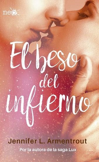 EL BESO DEL INFIERNO | 9788416620975 | ARMENTROUT,JENNIFER L. | Llibreria Geli - Llibreria Online de Girona - Comprar llibres en català i castellà