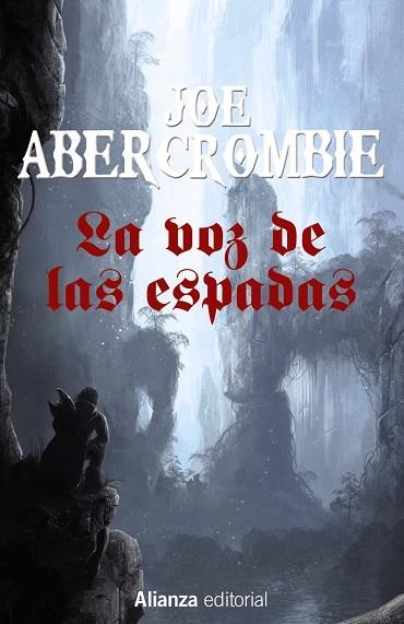 LA VOZ DE LAS ESPADAS(LA PRIMERA LEY.LIBRO 1) | 9788491044352 | ABERCROMBIE,JOE | Llibreria Geli - Llibreria Online de Girona - Comprar llibres en català i castellà