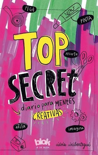 TOP SECRET.DIARIO PARA MENTES CREATIVAS | 9788416712014 | IRIBERTEGUI,IDOIA | Llibreria Geli - Llibreria Online de Girona - Comprar llibres en català i castellà