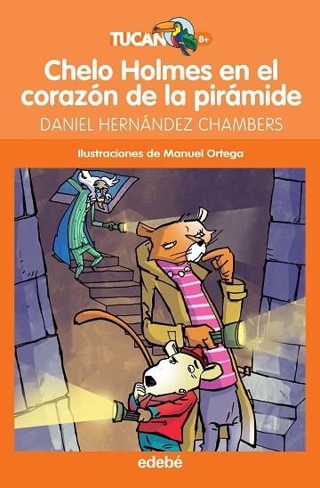 CHELO HOLMES EN EL CORAZÓN DE LA PIRÁMIDE | 9788468327778 | HERNÁNDEZ CHAMBERS,DANIEL | Llibreria Geli - Llibreria Online de Girona - Comprar llibres en català i castellà