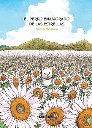 EL PERRO ENAMORADO DE LAS ESTRELLAS | 9781908007438 | MURAKAMI,TAKASHI | Llibreria Geli - Llibreria Online de Girona - Comprar llibres en català i castellà