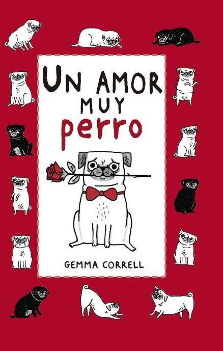 UN AMOR MUY PERRO | 9788416620760 | CORRELL,GEMMA | Llibreria Geli - Llibreria Online de Girona - Comprar llibres en català i castellà