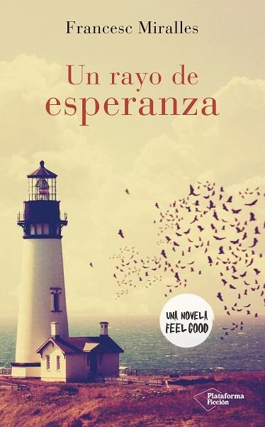 UN RAYO DE ESPERANZA | 9788416820306 | MIRALLES,FRANCESC | Llibreria Geli - Llibreria Online de Girona - Comprar llibres en català i castellà