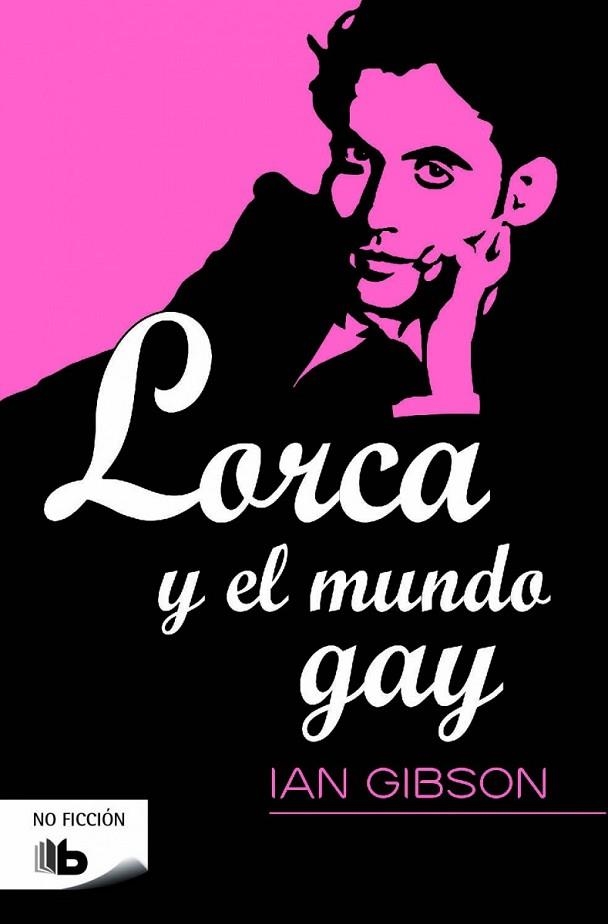 LORCA Y EL MUNDO GAY | 9788490702239 | GIBSON,IAN | Libreria Geli - Librería Online de Girona - Comprar libros en catalán y castellano