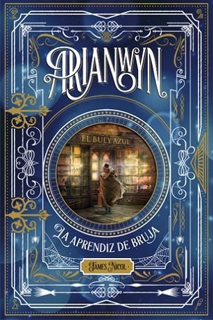 ARIANWYN,LA APRENDIZ DE BRUJA | 9788424658700 | NICOL,JAMES | Llibreria Geli - Llibreria Online de Girona - Comprar llibres en català i castellà