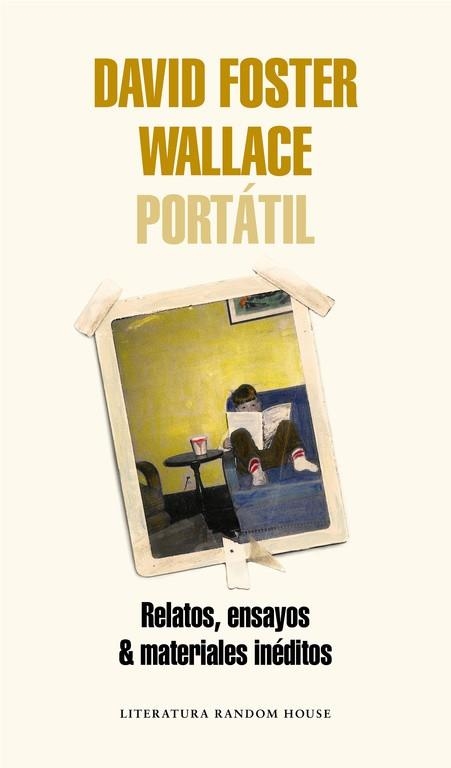 DAVID FOSTER WALLACE PORTÁTIL | 9788439731832 | WALLACE,DAVID FOSTER | Llibreria Geli - Llibreria Online de Girona - Comprar llibres en català i castellà