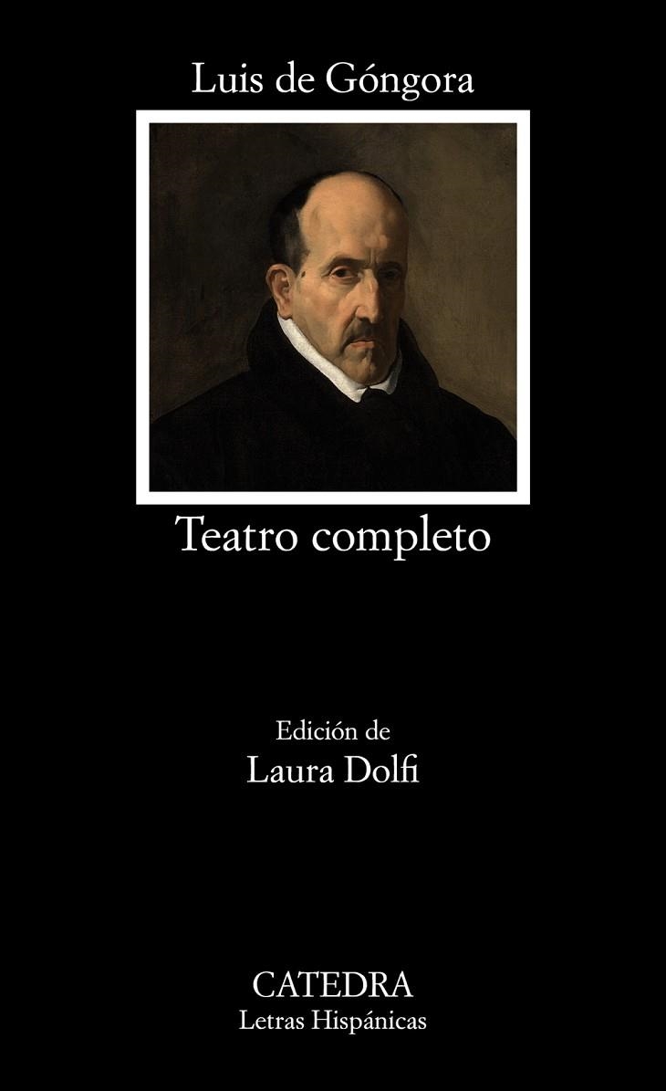 TEATRO COMPLETO(GONGORA) | 9788437634661 | GÓNGORA,LUIS DE | Llibreria Geli - Llibreria Online de Girona - Comprar llibres en català i castellà