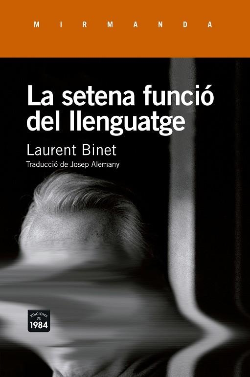 LA SETENA FUNCIÓ DEL LLENGUATGE | 9788415835943 | BINET,LAURENT | Llibreria Geli - Llibreria Online de Girona - Comprar llibres en català i castellà