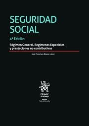 SEGURIDAD SOCIAL.REGIMEN GENERAL,REGIMENES ESPECIALES Y PRESTACIONES NO CONTRIBUTIVAS | 9788491198444 | BLASCO LAHOZ,JOSÉ | Llibreria Geli - Llibreria Online de Girona - Comprar llibres en català i castellà