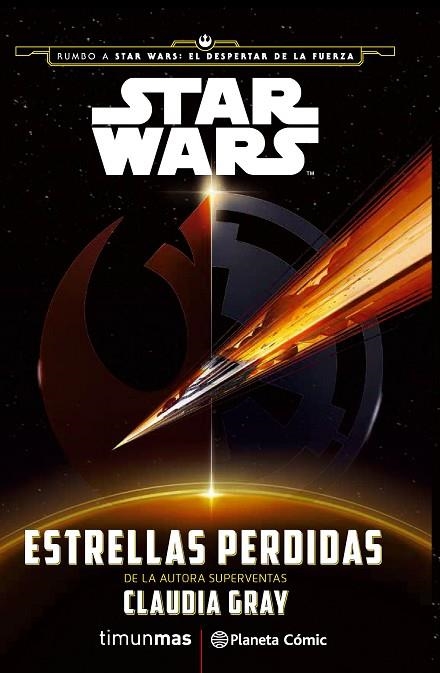 STAR WARS: ESTRELLAS PERDIDAS (NOVELA) | 9788416476022 | GRAY,CLAUDIA | Llibreria Geli - Llibreria Online de Girona - Comprar llibres en català i castellà