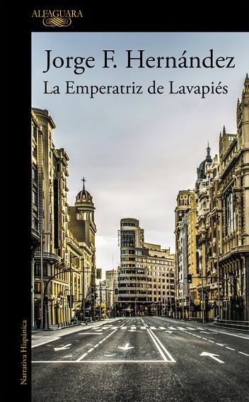 LA EMPERATRIZ DE LAVAPIÉS | 9788420429595 | HERNANDEZ,JORGE F. | Llibreria Geli - Llibreria Online de Girona - Comprar llibres en català i castellà