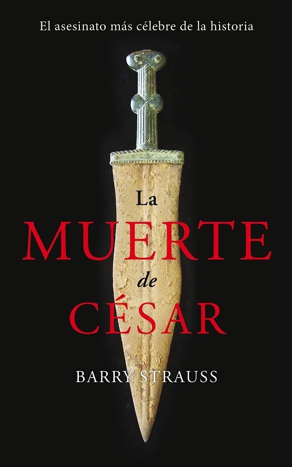 LA MUERTE DE CÉSAR | 9788490614235 | STRAUSS,BARRY | Llibreria Geli - Llibreria Online de Girona - Comprar llibres en català i castellà