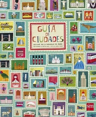 GUIA DE CIUDADES.UN VIAJE POR 30 MARAVILLAS DEL MUNDO | 9788467583595 | CHERRY, GEORGIA | Llibreria Geli - Llibreria Online de Girona - Comprar llibres en català i castellà