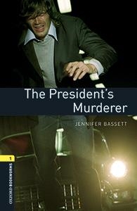 THE PRESIDENT'S MURDERER MP3 PACK (OXFORD BOOKWORMS LIBRARY 1) | 9780194620529 | BASSETT,JENNIFER | Llibreria Geli - Llibreria Online de Girona - Comprar llibres en català i castellà