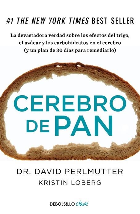 CEREBRO DE PAN  | 9788466334686 | PERLMUTTER,DAVID/LOBERG,KRISTIN | Llibreria Geli - Llibreria Online de Girona - Comprar llibres en català i castellà