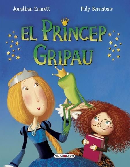 EL PRÍNCEP GRIPAU | 9788416690022 | EMMETT,JONATHAN/BERNATENE,POLY | Llibreria Geli - Llibreria Online de Girona - Comprar llibres en català i castellà