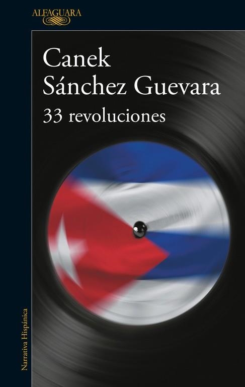 33 REVOLUCIONES | 9788420420585 | SANCHEZ GUEVARA,CANEK | Llibreria Geli - Llibreria Online de Girona - Comprar llibres en català i castellà